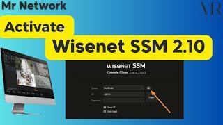 Active Wisenet SSM Offline and Online