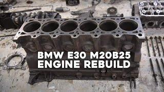 Step-by-Step BMW E30 M20B25 Engine Restoration !