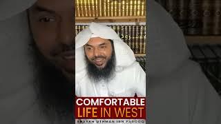 Comfortable Life | Mufti Uthman