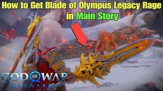 How to Get Blade of Olympus Legacy Rage in Main Story God of War Ragnarok Valhalla DLC