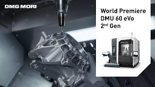 DMU 60 eVo 2nd Generation: Revolution in 5-Axis Universal Machining