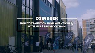 Transitioning to Web3 with AWS & BSV blockchain