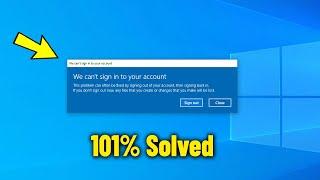 We can't sign in to your account Error Message in Windows 10 / 11 - How to Solve it 