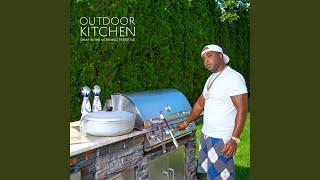 Outdoor Kitchen (Sway In The Morning Freestyle)