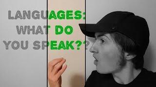 Languages: What do I speak?