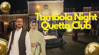 Tambola Night | Quetta Club | Husband ky Sath Dinner kiya