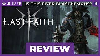 The Best Metroidvania Soulslike? | The Last Faith Review