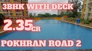 3BHK for sale at Thane West | Pokhran Road 2 | 1080 Carpet for 2.35CR Negotiable | 1 Car Parking