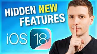 30 Hidden NEW Features in iOS 18