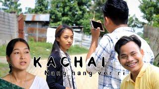 KACHAI nang hang ver ri || karbi funny video|| 2022