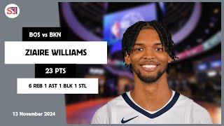 ZIAIRE WILLIAMS 23 PTS vs BOS 13 Nov 24-25 BKN Highlights