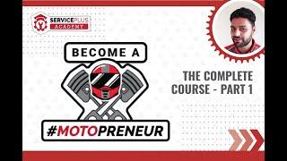 ServicePlus Academy - How to start your own Multi Brand Two Wheeler Service Center - Webinar Course