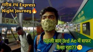 Garib Rath Express Full Night Journey || गरीब रथ || Kolkata To Patna Journey In 3rd Ac || Anshu Vlog