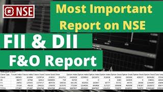 FII & DII activity in F&O || NSE Reports || FII DII participant wise OI data