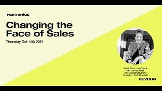 Changing the Face of Sales - Heidi Solomon-Orlick at RevGenius' RevCon 2021