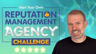 How To Start Your Reputation Management Agency (FULL COURSE)