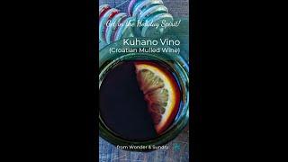 Kuhano Vino (Croatian Mulled Wine)