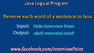 Reverse each word of a sentence in Java | Program to reverse string words in Java || Interview Point