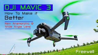 This IMPROVES the DJI MAVIC 3 - Freewell Wide & Anamorphic Lenses