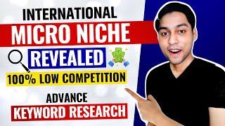 How To Find Micro Niche For Blogging (Advance Keyword Research) | Semrush Keyword Tutorial