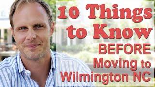 Moving to Wilmington NC | 7 things to know first!