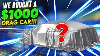 We Bought a Beat Up Banged Up 1000$ Drag Car / How Fast Can we make it GO??