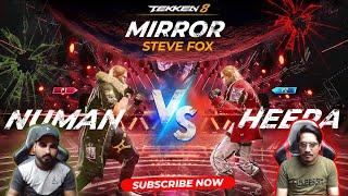 Heera Malik VS Numan Ch | TEKKEN8 | Steve Fox at Full Power