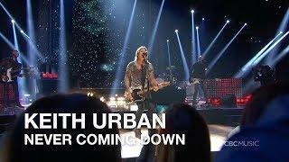 Keith Urban | Never Coming Down | 2018 CCMA Awards