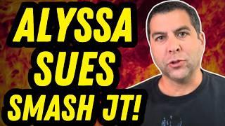 Alyssa Mercante SUES Smash JT?! (Lawsuit EXPOSED!)