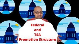 Federal and TSA Promotion Structure