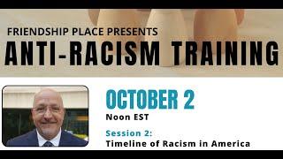 FP Anti Racism Training Series 2024  Session 2: Timeline of Racism