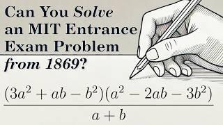 What the 1869 MIT Entrance Exam Reveals About Math Today