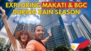 Exploring Rainy Season in Manila for the first time!  MAKATI, BGC, Philippines