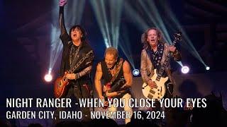 Night Ranger - When You Close Your Eyes - Garden City, Idaho - 11/16/2024