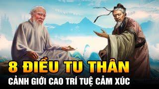 8 Điều Tu thân của một Người có Cảnh giới Trí tuệ Cảm xúc cao