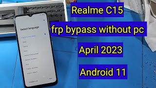 Realme C15 frp bypass android 11 without pc | C15 Google Account bypass 2023