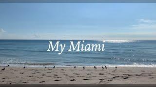 Miami through my eyes