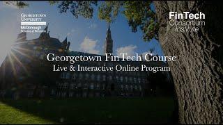 Georgetown FinTech Course | Delivered and Certified by Georgetown University