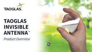 Taoglas Invisible Antenna™ Product Overview