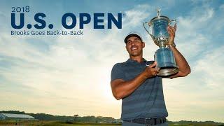 2018 U.S. Open Film: "Brooks Goes Back to Back" | Brooks Koepka Defends his U.S. Open Title