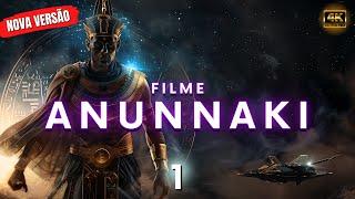 ANUNNAKI FILME 1 - dublado em português