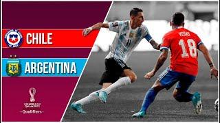 Chile 1 - 2 Argentina | Eliminatorias Qatar 2022 | fecha 15