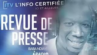 ITV: REVUE DE PRESSE iRADIO DU LUNDI 20 DECEMBRE 2021 AVEC BABA NDIAYE NDIAYE