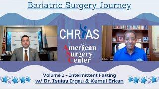 Bariatric Surgery Journey: Volume 1 - Intermittent Fasting