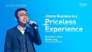 Atomy Business is a Priceless Experience | Dennis Eng SRM | 24 August 2024 Success Academy