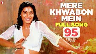 Mere Khwabon Mein | Full Song | Dilwale Dulhania Le Jayenge | Shah Rukh Khan, Kajol | Lata | DDLJ