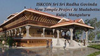 ISKCON Sri Sri Radha Govinda Temple_New Temple Project_Kulai_Mangaluru