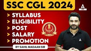 SSC CGL 2024 | SSC CGL Syllabus, Post, Salary, Eligibility, Promotion | Full Details