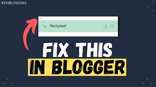 How to fix the white bar at the top of Blogger website