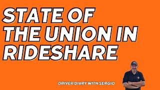 State of the Union in Rideshare | Driver Diary with Sergio
